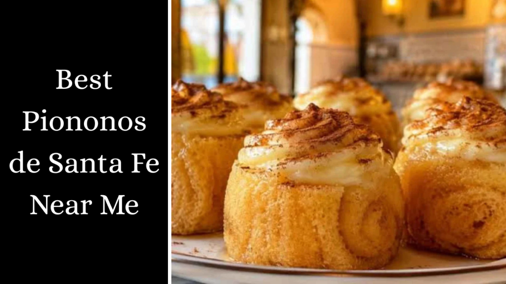 Best Piononos de Santa Fe Near Me