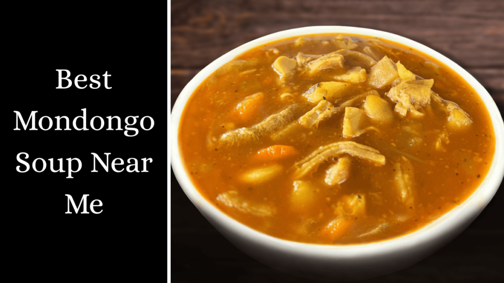 Best Mondongo Soup Near Me