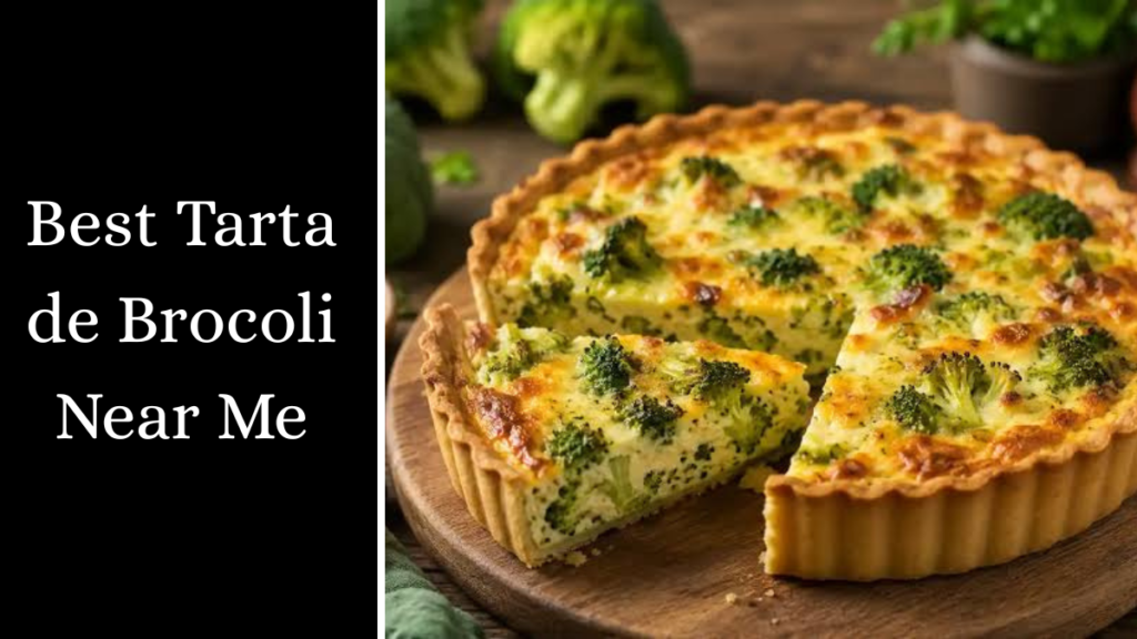 Best Tarta de Brocoli Near Me