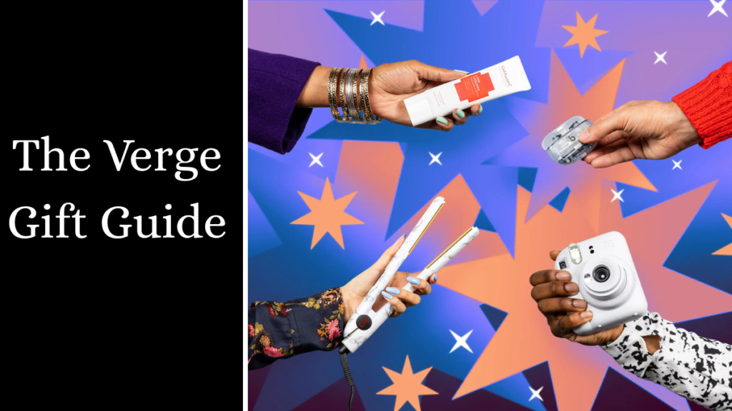 The Verge Gift Guide
