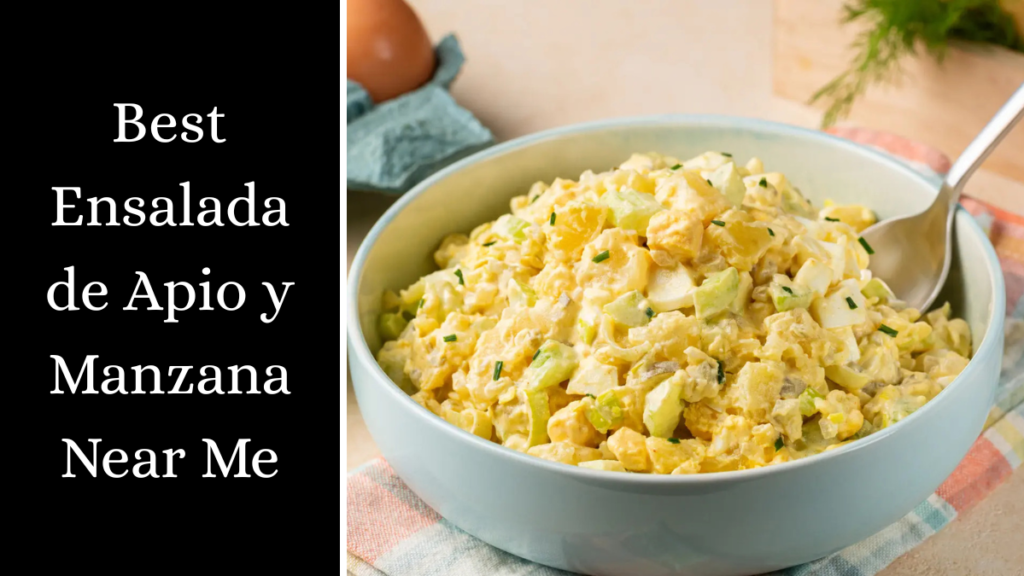 Best Ensalada de Apio y Manzana Near Me